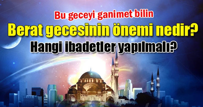 Berat gecemizin önemi