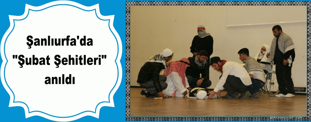 Şanlıurfa'da "Şubat Şehitleri" anıldı