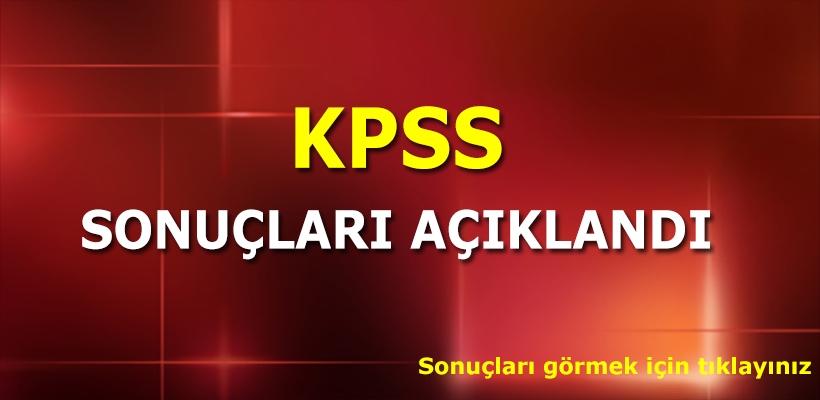 KPSS sonuçları ÖSYM tarafından açıklandı