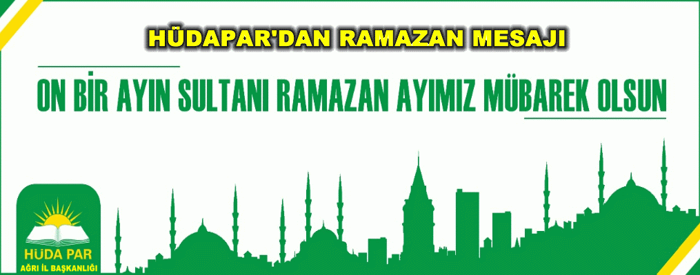 Hüdapar'dan Ramazan mesajı