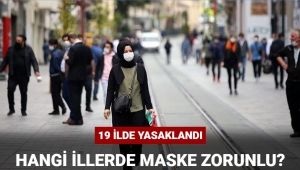 Maske takma zorunluluğu olan illerin sayısı artıyor