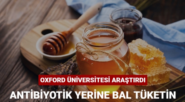 Oxford Üniversitesi: Bal tüketin