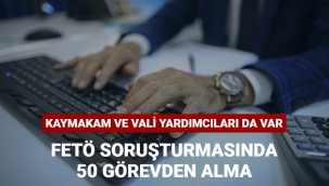 Vali ve kaymakamlar operasyonu devam ediyor
