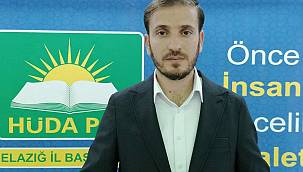 HÜDA PAR Elazığ İl Başkanı esnafın desteklenmesini istedi 