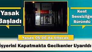 Sokağa çıkma kısıtlamasının başlaması ile Ağrı'nın cadde ve sokakları boşaldı