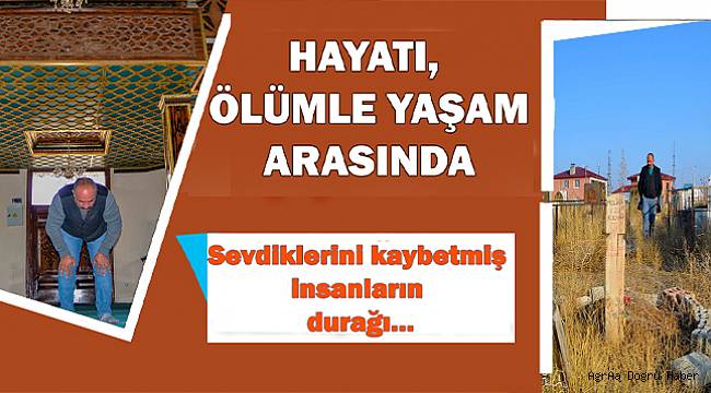 Ağrı'da bir yaşam hikayesi