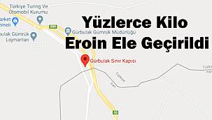 Ağrı'da büyük uyuşturucu operasyonu