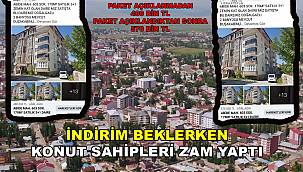 Paketle indirim geldi, konut sahipleri fiyat artırdı