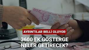 Milyonların düzenleme beklediği 3600 Ek Gösterge hangi değişikliklere yol açacak