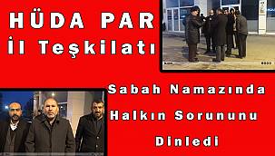 Ağrı'nın Doğalgaz sorununu HÜDA PAR İl Teşkilatı yerinde inceledi, halkı dinledi