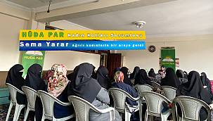 HÜDA PAR Kadın Kollarından Sorumlu Başkanı Sema Yarar Ağrı'da