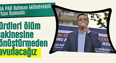Milletvekili Ramanlı'dan temsiliyet için önemli vurgu 