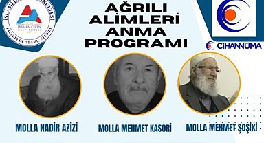 Ağrı'nın alimleri gerçekleştirilecek programla anılacak