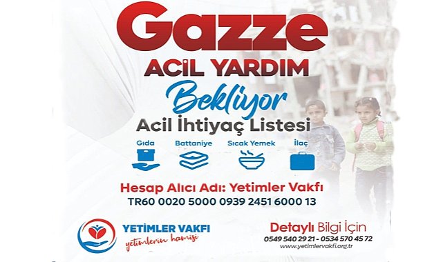 Gazze için Yetimler Vakfı'ndan yardım çağrısı