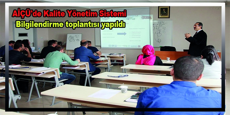 AİÇÜ'de Kalite Yönetim Sistemi Bilgilendirme toplantısı yapıldı