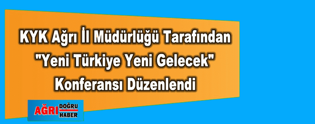 KYK Ağrı İl Müdürlüğü Tarafından