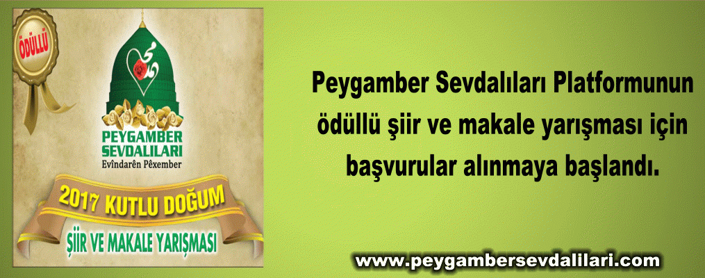 Peygamber Sevdalıları Platformunun ödüllü şiir ve makale yarışması için başvurular alınmaya başlandı.