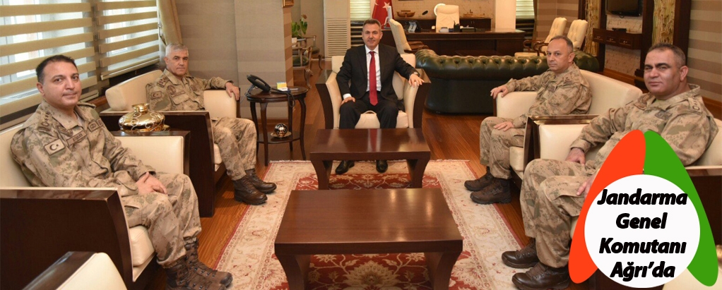 Jandarma Genel Komutanı Ağrı'da