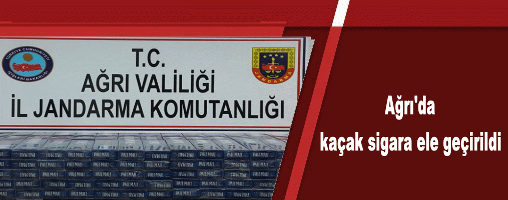 AĞRI Ağrı'da kaçak sigara ele geçirildi
