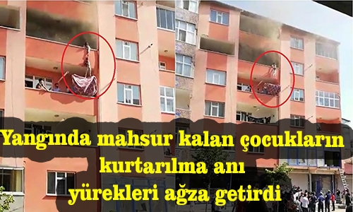 Yangında mahsur kalan çocukların kurtarılma anı yürekleri ağza getirdi