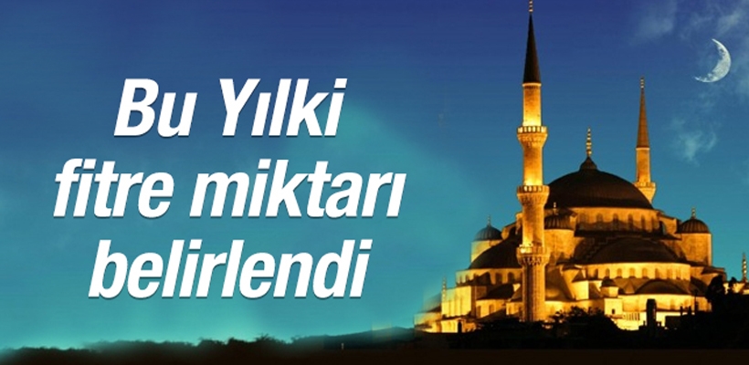 2019 Fitre miktarı ne kadar