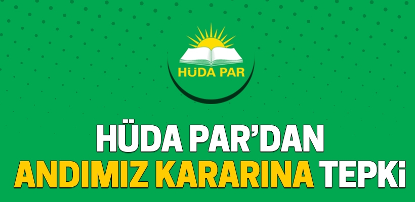 HÜDA PAR'dan Danıştay'ın 'Andımız' kararına tepki