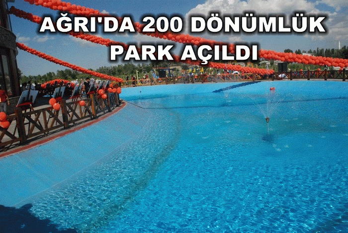 Ağrı'da bölgenin en büyük parkı açıldı