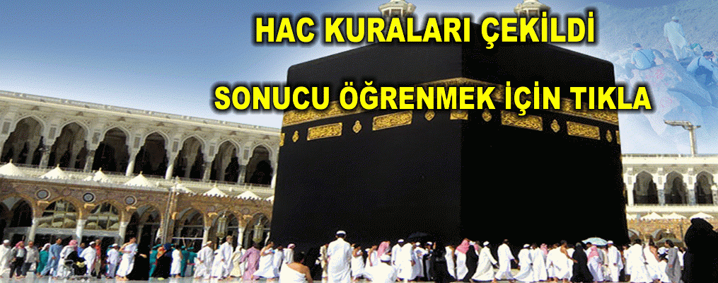 Hac Kuraları Çekildi