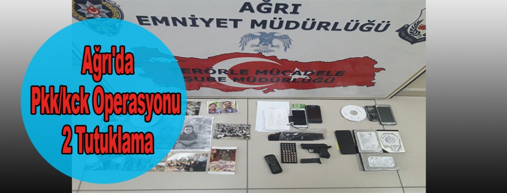 Ağrı'da Pkk/kck Operasyonu: 2 Tutuklama