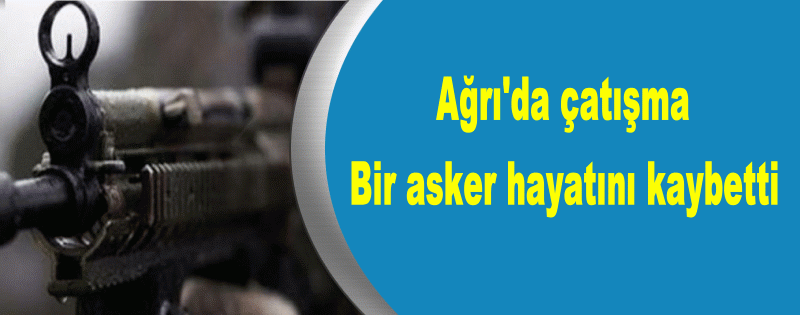 Eleşkirt'te çatışma