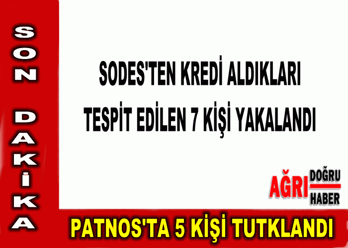 Patnos'ta 5 Kişi Tutuklandı
